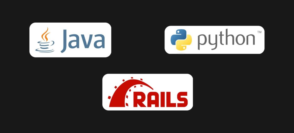 Java - Python - Rails