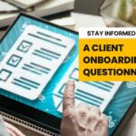 Stay informed with a client onboarding questionnaire